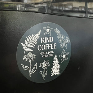 Kind Coffee Magnet