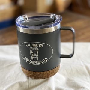 Grey Vaccinated and Caffeinated travel mug 